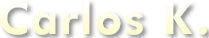 Carlos K.