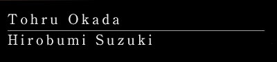 Suzuki Hirobumi@Okada Toru